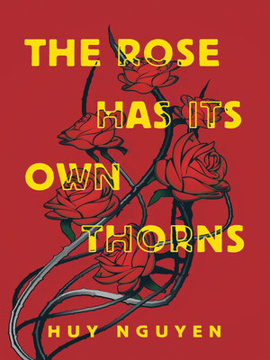 cover image of The Rose Has Its Own Thorns